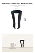 FLOWER VASES Glass Shape Ceramic Vase (Black And White)