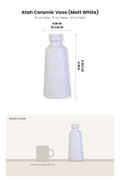 FLOWER VASES Atah Ceramic Vase (Matt White)