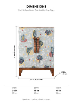 Upholstered Bundle Pod Upholstered Cabinet in Elae Grey Fabric